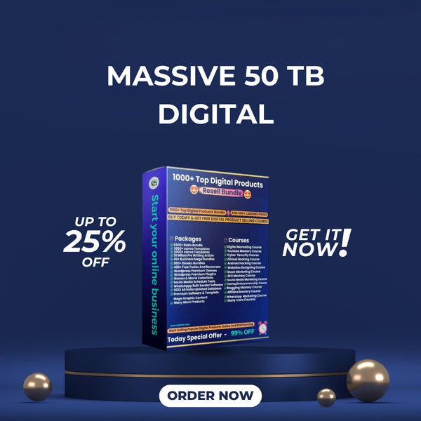 All IN ONE MASSIVE 50 TB DIGITAL PRODUCTS FOR BUSINESS